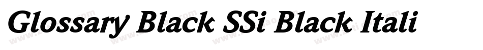 Glossary Black SSi Black Italic字体转换
